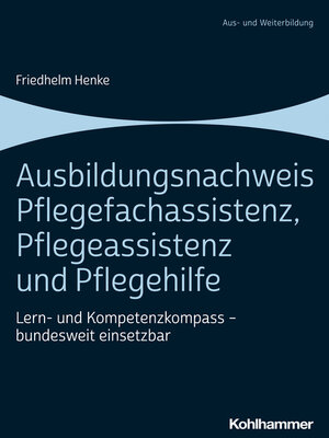 cover image of Ausbildungsnachweis Pflegefachassistenz, Pflegeassistenz und Pflegehilfe